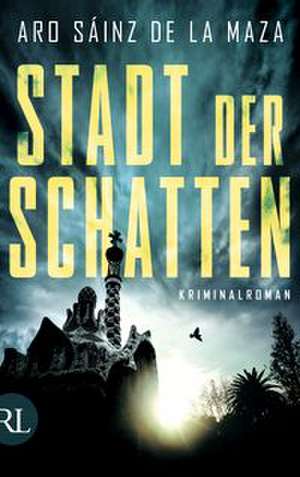Stadt der Schatten de Aro Sáinz de la Maza