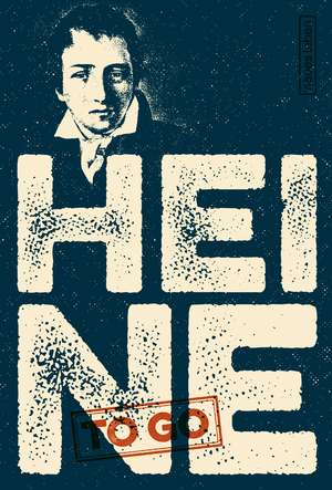 HEINE to go de Heinrich Heine