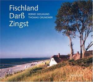 Fischland Darß Zingst de Bernd Siegmund