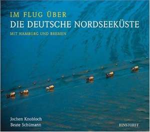 Im Flug über die deutsche Nordseeküste de Beate Schümann