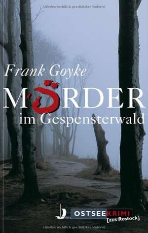 Mörder im Gespensterwald de Frank Goyke