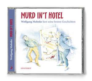 Murd in't Hotel de Wolfgang Mahnke