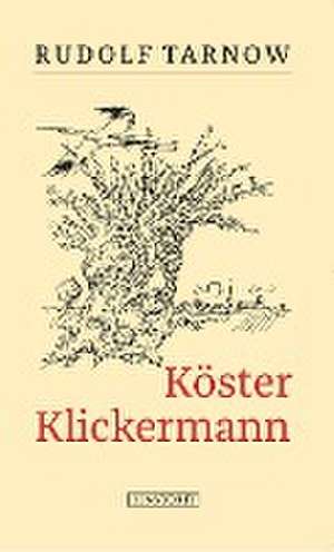 Köster Klickermann de Rudolf Tarnow
