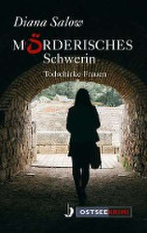 Mörderisches Schwerin de Diana Salow