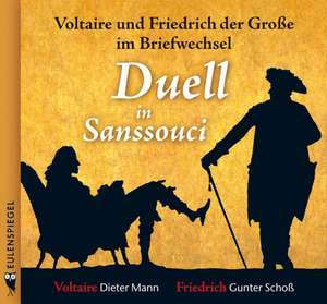 Duell in Sanssouci de Voltaire