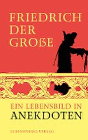 Friedrich der Große de Margarete Drachenberg