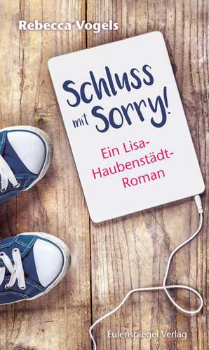 Schluss mit Sorry! de Rebecca Vogels