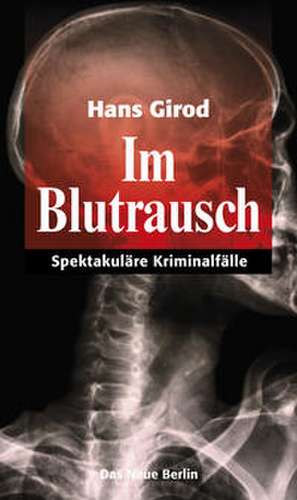 Im Blutrausch de Hans Girod