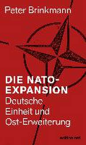 Die NATO-Expansion de Peter Brinkmann