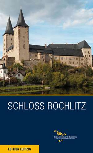 Schloss Rochlitz de Frank Schmidt