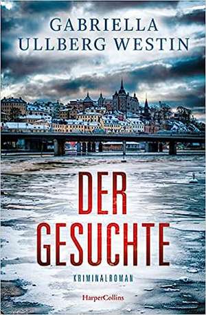 Der Gesuchte de Gabriella Ullberg Westin