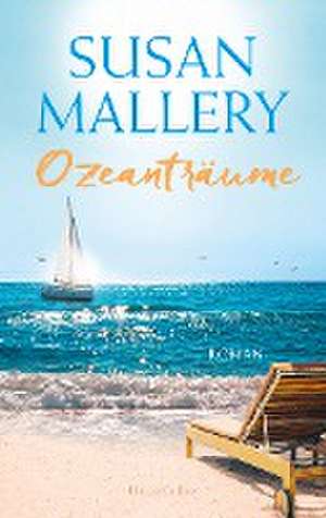 Ozeanträume de Susan Mallery