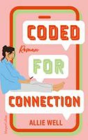 Coded for Connection de Allie Well