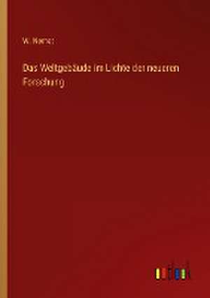 Das Weltgebäude im Lichte der neueren Forschung de W. Nernst