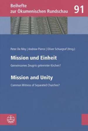 Mission und Einheit | Mission and Unity de Peter de Mey