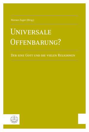 Universale Offenbarung? de Werner Zager