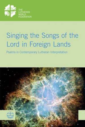 Singing the Songs of the Lord in Foreign Lands de Kenneth Mtata