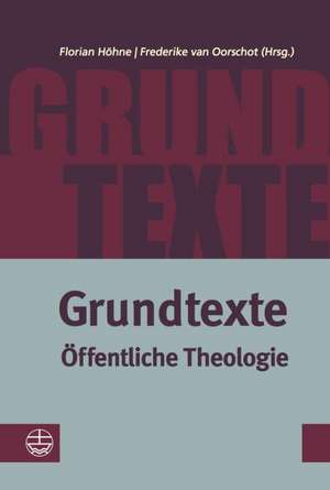 Grundtexte Offentliche Theologie: Die Universitatskirche St. Pauli Zu Leipzig. Gedanken Und Dokumente de Florian Höhne