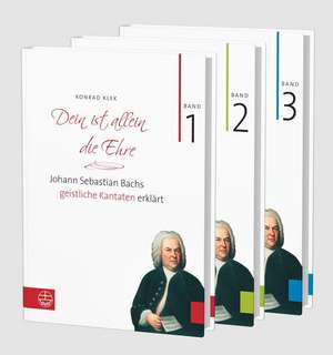 Bach-Kantaten - Dein ist allein die Ehre. Band 1-3 de Konrad Klek