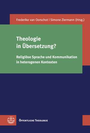 Theologie in Übersetzung? de Frederike van Oorschot