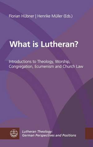 What is Lutheran? de Florian Hübner