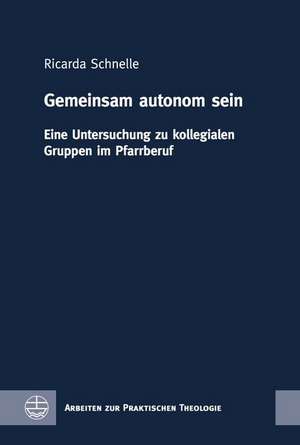 Gemeinsam autonom sein de Ricarda Schnelle