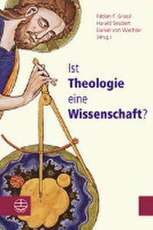 Ist Theologie eine Wissenschaft? de Fabian F. Grassl