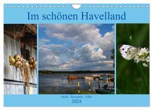 Im schönen Havelland (Wandkalender 2024 DIN A4 quer), CALVENDO Monatskalender de Brigitte Dürr