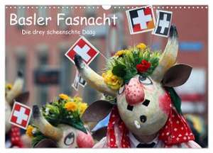 Basler Fasnacht - die drey scheenschte Dääg (Wandkalender 2024 DIN A3 quer), CALVENDO Monatskalender de Karsten-Thilo Raab