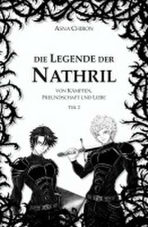 Die Legende der Nathril de Asna Chiron