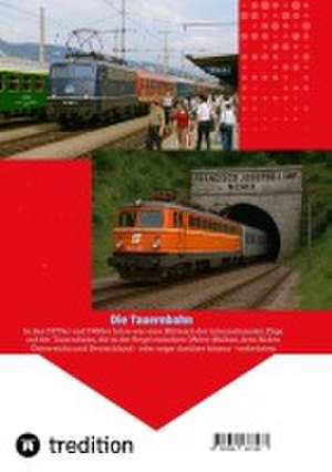 Die Tauernbahn de Horst Schauerte