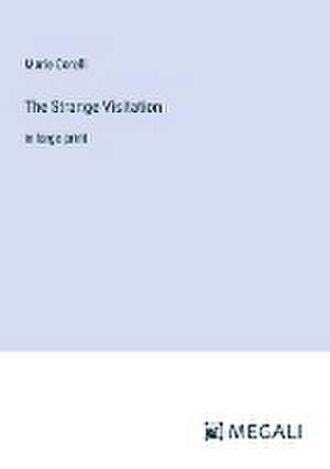 Corelli, M: Strange Visitation