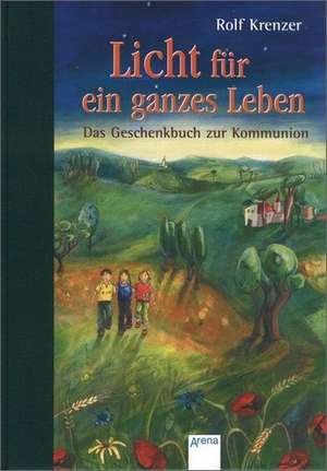 Licht für ein ganzes Leben de Elisabeth Holzhausen