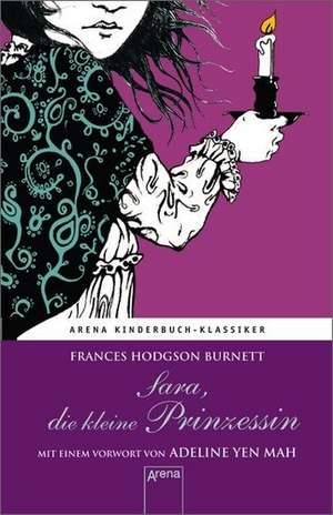 Sara, die kleine Prinzessin de Frances Hodgson Burnett