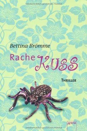 Rachekuss de Bettina Brömme