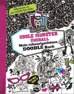 Monster High. Coole Monster überall de Kirsten Mayer