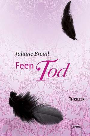 Feentod de Juliane Breinl