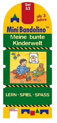 Mini Bandolino Set 52. Meine bunte Kinderwelt