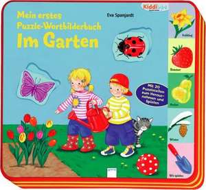 Mein erstes Puzzle-Wortbilderbuch - Im Garten de Eva Spanjardt