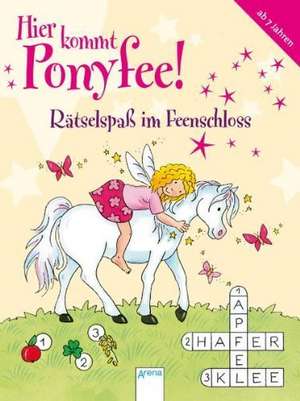 Hier kommt Ponyfee! Rätselspaß im Feenschloss de Corina Beurenmeister