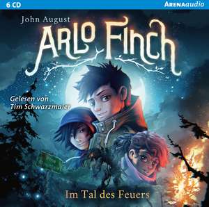 Arlo Finch (1). Im Tal des Feuers de John August