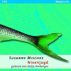 Nixenjagd de Susanne Mischke