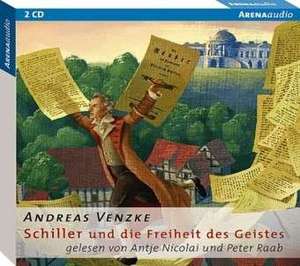 Schiller und die Freiheit des Geistes de Andreas Venzke