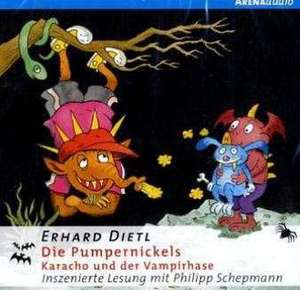 Die Pumpernickels - Karacho und der Vampirhase de Erhard Dietl