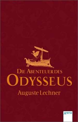 Die Abenteuer des Odysseus de Auguste Lechner