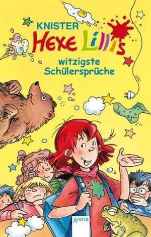 Hexe Lillis witzigste Schülersprüche de Knister