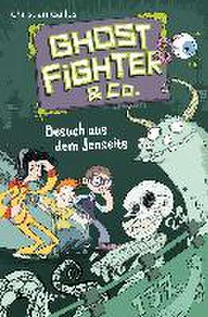 Ghostfighter & Co. 02. Besuch aus dem Jenseits de Christian Gailus