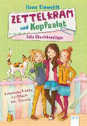 Felis Überlebenstipps 02. Zettelkram und Kopfsalat de Ilona Einwohlt