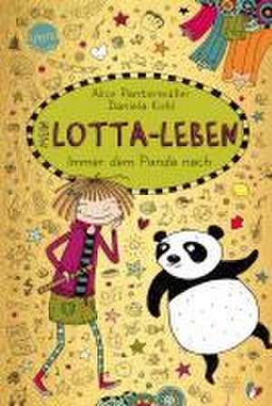 Mein Lotta-Leben (20). Immer dem Panda nach de Alice Pantermüller