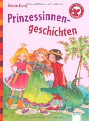 Prinzessinnengeschichten de Christina Koenig